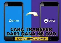 Transfer Ovo Ke Dana Apakah Ada Biaya Admin